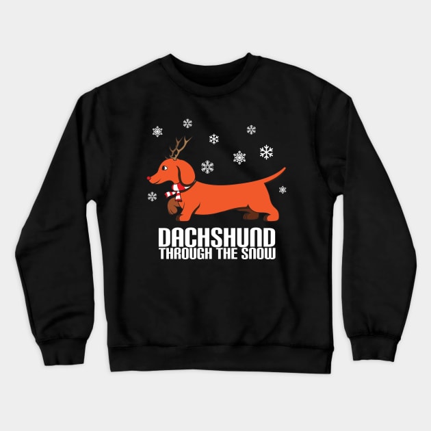 Dachshund Through The Snow TShirt - Ugly Christmas Funny Crewneck Sweatshirt by ghsp